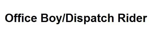 Office Boy/Dispatch Rider