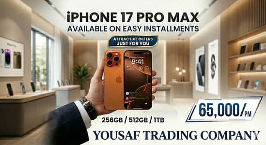 iPhone 17 Pro Max on Easy Installments | 256GB 512GB 1TB Available