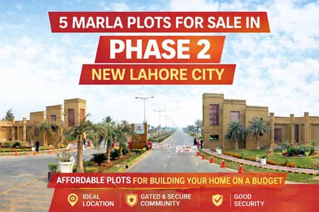 Affordable 5 Marla Residential Plots Available in New Lahore City