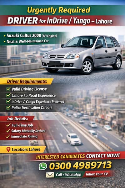 Urgent Driver Required for InDrive / Yango in Lahore (Cultus 2008)