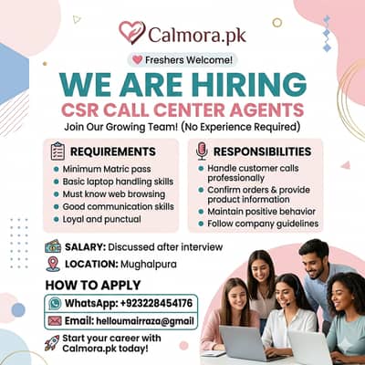 Customer Service Representative (CSR) – Freshers Welcome at Calmora. pk