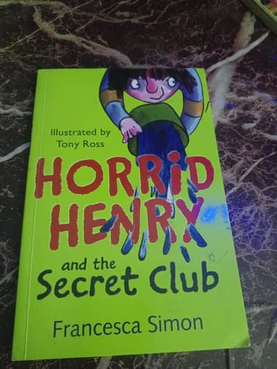 Horrid Henry and the secret club by franvessa simon
