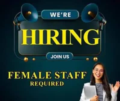 Female Staff Required For Office Work