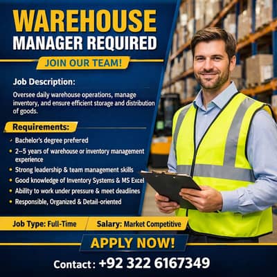 Warehouse Manager Required || Worker Required (Jobs)