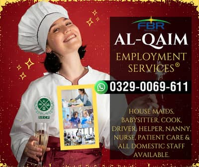 Maids / House Maids / cook / Nanny , chef / Baby Sitter maid available