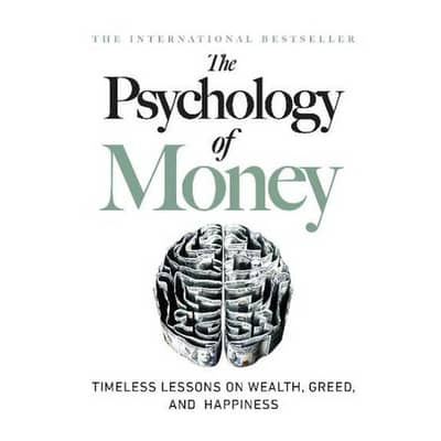 THE PSYCHOLOGY OF MONEY BOOK. .