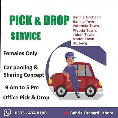 Pick and Drop- Office Females  -Bahria Orchard to Gulberg,
