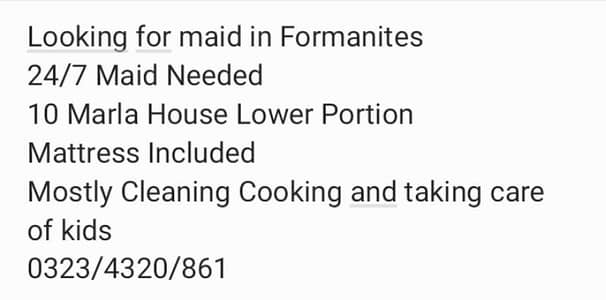 MAID NEEDED IN FORMANITES