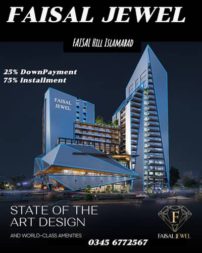 Faisal Hill FAISAL JEWEL 1 BED 2 BED 3 BED On Easy Installment 25% DownPayment