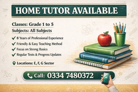 HOME TUTOR available for E, F and G sector