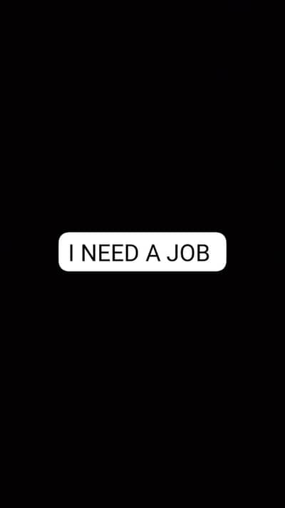 I need a job