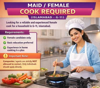 Housemaid / Female Cook Required for Family – Islamabad Jobs