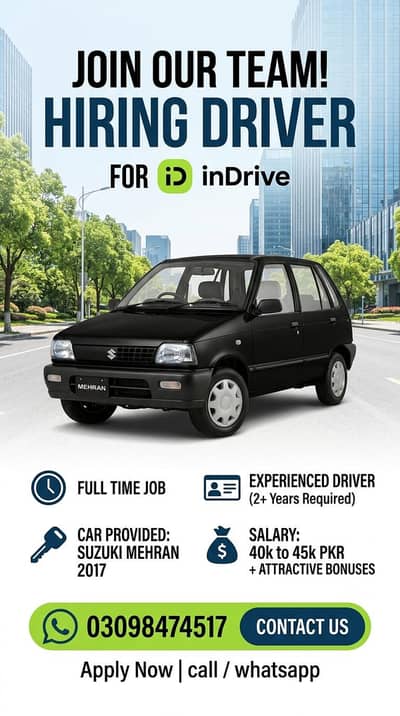 Hiring Driver for inDrive - Suzuki Mehran Provided - 45k Salary