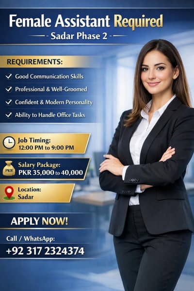 FEMALE ASSISTANT REQUIRED