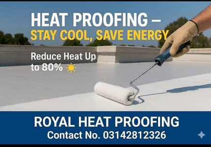 HEAT PROOFING SERVICE AVAILABLE FOR KARACHI