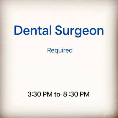 Dental surgeon required
