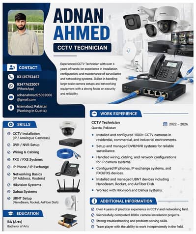 Assalam o Alaikum, میں ایک experienced CCTV Technician ہوں (4+ years e