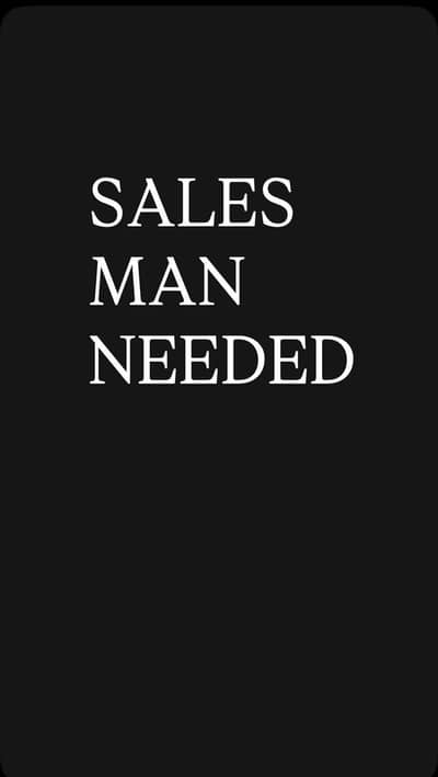Sales man needed