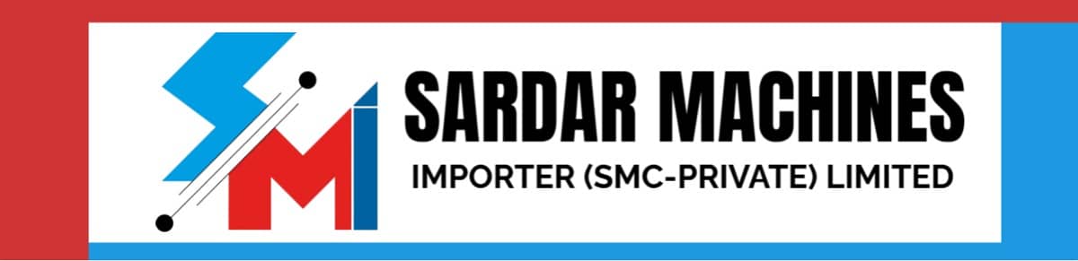 Sardar Machines Importer (SMC- Private ) Limited