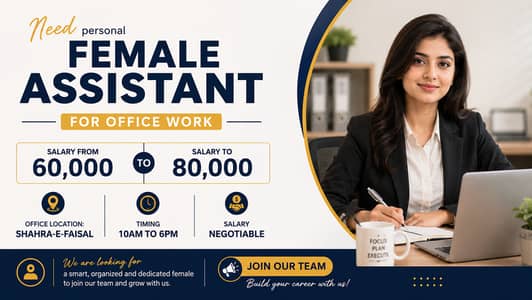 Need female assistant