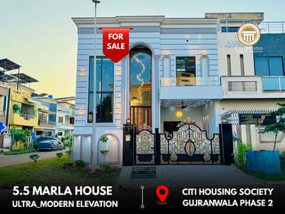5.5 MARLA BRAND NEW HOUSE AVAILABLE FOR SALE (AT REASONABLE PRICE) IN CITI HOUSING GUJRANWALA