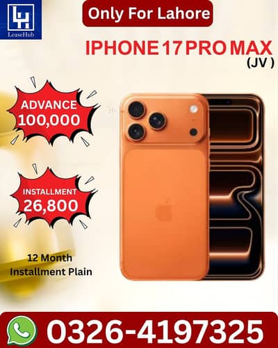 Apple iPhone 17 Pro Max JV On Easy Installment ( Lahore only