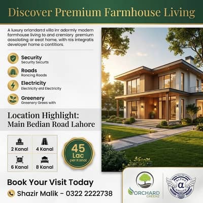 Orchard Greenz Luxury Farmhouse Society Land For Sale Prime Location On Main Bedian Road, Lahore