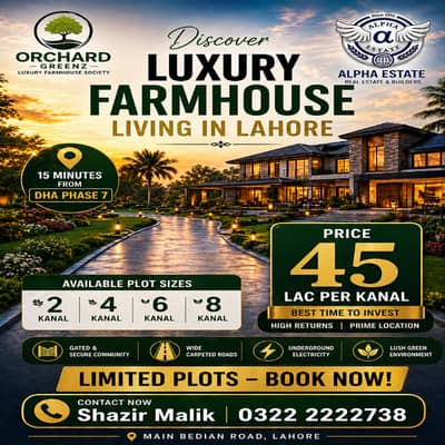 Orchard Greenz Luxury Farmhouse Society Land For Sale Prime Location On Main Bedian Road, Lahore