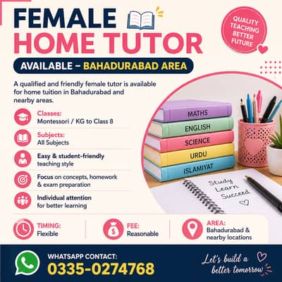 Female Home Tutor Available – Bahadurabad Area