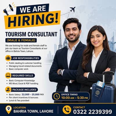 We Are Hiring – Tourism Consultant (Male & Female)