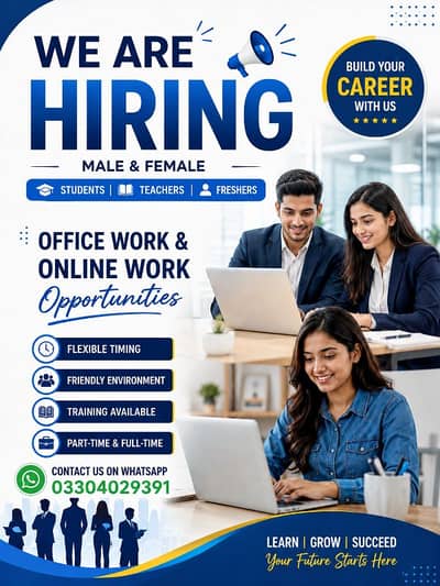 Hiring Male & Female Staff for Office & Online Work