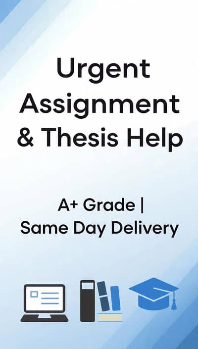 Urgent Assignment & Thesis Help | A+ Grade | Same Day