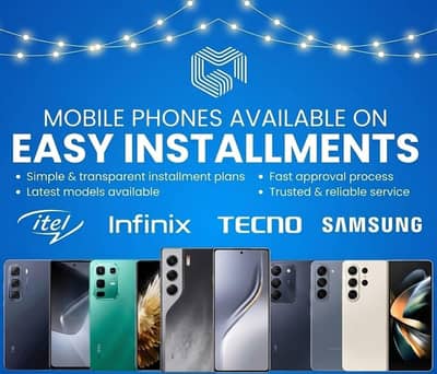 infinix / Techno / itel  easy installment  available