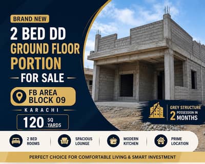 Brand New 2 Bed DD Ground Floor Portion for Sale in FB Area Block 09 Karachi