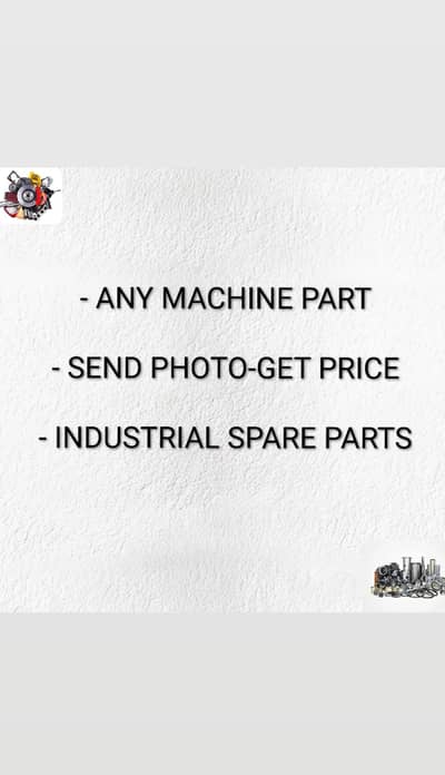 Any Machine Spare Parts Available | On Demand