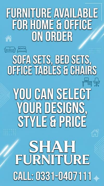 BEDS, SOFAS & OFFICE TABLES ON ORDER
