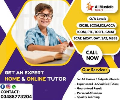 Home Tutor,Online Tutor,Home Tution-O/A Levels,IGCSE,KG,FSC,IELTS,MCAT