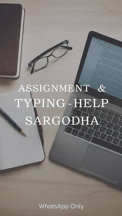 Assignment Writing, Typing & PPT Help - Sargodha.