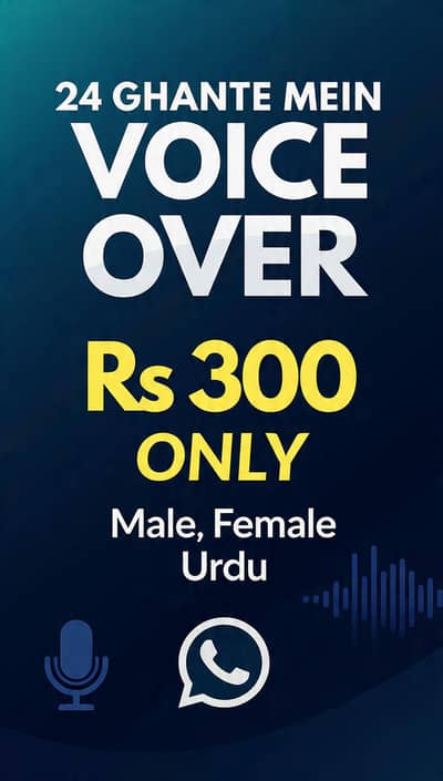 FAST Voice Over 24hr | Male/Female Urdu | Rs 300 | WhatsApp Only