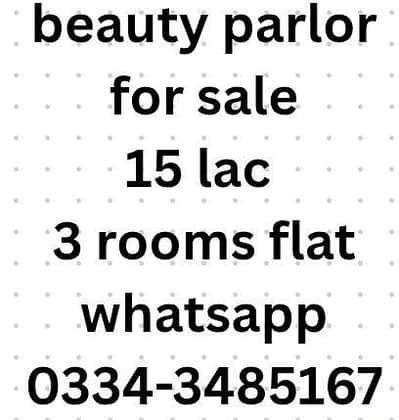 Gulshan iqbal beauty parlor for sale 15 lac Whatsapp o334-3485-167