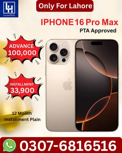 Apple iPhone 16 Pro Max Pta Approved on Easy Installment only Lahore