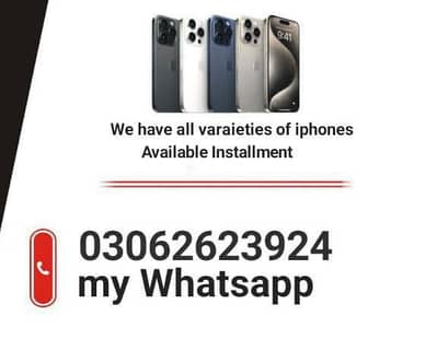 i Phone 8plus, 11,12,13,14,15 pro max on instalment Whatsapp
