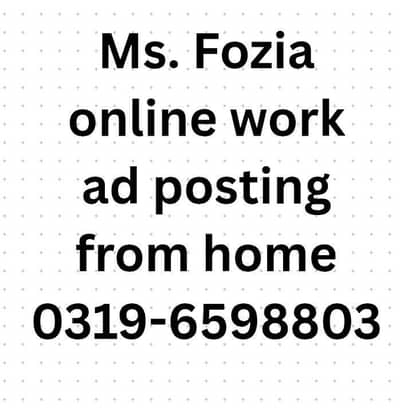 Ms. fozia online work O3I9-659--88O3