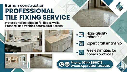 tile fixing / home and office tiles / home tiles and construction serv