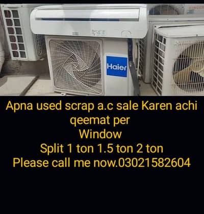 apna Purana kharab a. c sale kren achi qeemat pe