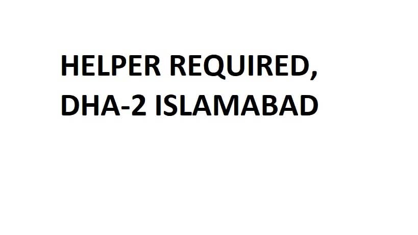 Full Time Helper Required 0