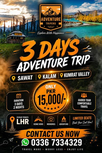 3 days 5 days trips naran/kashmir/sawat/kumrat/gilgit/skardu etc. . . .