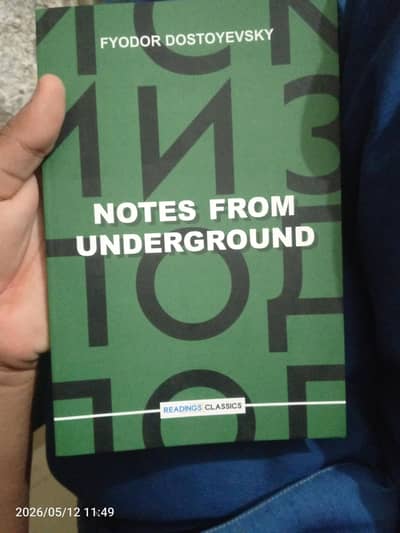 notes from underground by fyoder Dostoyevsky