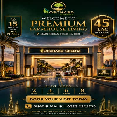 Orchard Greenz Luxury Farmhouse Society Land For Sale Prime Location On Main Bedian Road, Lahore