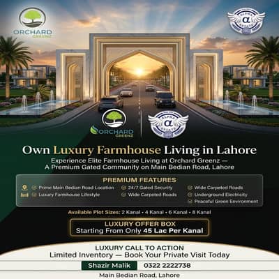 Orchard Greenz Luxury Farmhouse Society Land For Sale Prime Location On Main Bedian Road, Lahore